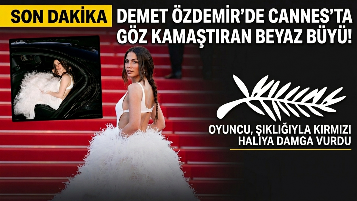 Cannes’da Demet Özdemir Şıklığı! Kırmızı Halıdaki O Detay Dünyayı Hayran Bıraktı